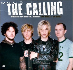 Calling, The - Wherever You Will Go/Adrienne (DVD Single &amp; CD Single) Cover