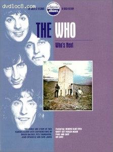 Classic Albums - The Who: Who's Next Cover
