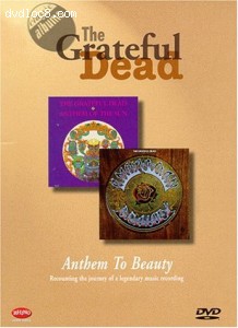 Classic Albums - The Grateful Dead: Anthem to Beauty