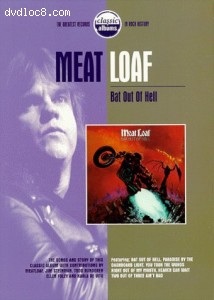 Classic Albums - Meat Loaf: Bat out of Hell Cover