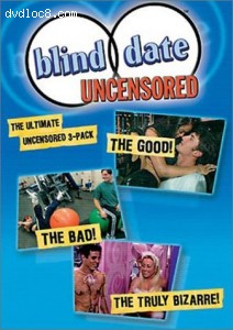 Blind Date: The Ultimate Uncensored 3-Pack Cover