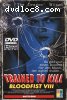 Bloodfist VIII: Trained to Kill (Spanish Version)
