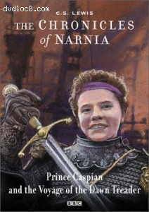 Chronicles of Narnia, The - Prince Caspian and the Voyage of the Dawn Treader Cover