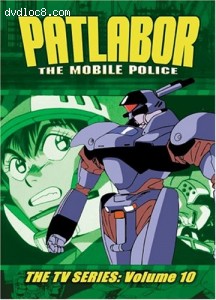 Patlabor - The Mobile Police: The TV Series, Vol. 10 Cover