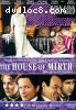 House Of Mirth, The