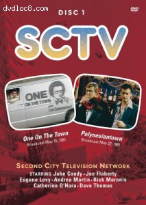 SCTV - Disc 1 - One on the Town &amp; Polynesiantown Cover