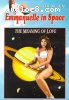 Emmanuelle In Space 7: The Meaning Of Love