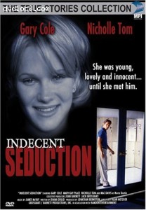 Indecent Seduction (True Stories Collection) Cover