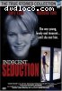 Indecent Seduction (True Stories Collection)