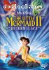 Little Mermaid II - Return to the Sea, The