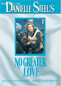 Danielle Steel's: No Greater Love Cover