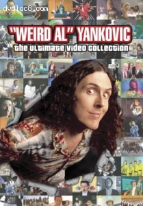Weird Al Yankovic - The Ultimate Video Collection