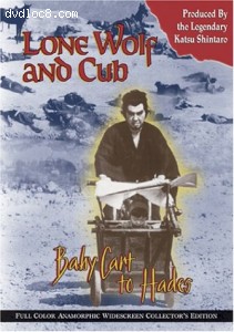 Lone Wolf and Cub - Baby Cart to Hades Cover