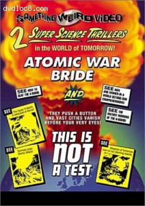 Atomic War & This Is Not a Test Cover