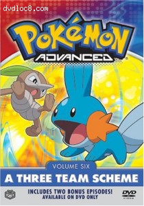 Pokemon Advanced, Vol. 6 - A Three Team Scheme Cover