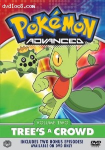 Pokemon Advanced, Vol. 2 - Tree's a Crowd Cover