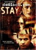 Stay ( Widescreen 2005 )