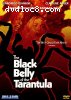 Black Belly of the Tarantula, The