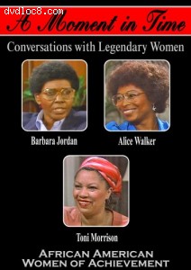 Moment In Time, A: Conversations With Legendary Women - African American Women Of Achievement Cover