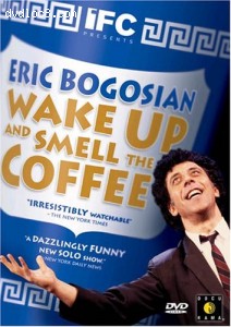 Eric Bogosian: Wake Up and Smell the Coffee Cover