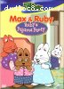 Max & Ruby: Ruby's Pajama Party