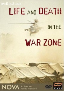 NOVA: Life and Death in the War Zone Cover