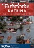 NOVA: Hurrican Katrina - The Storm That Drowned A City