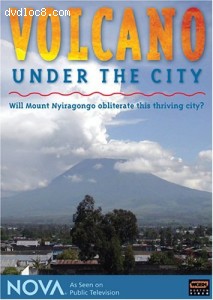 NOVA: Volcano Under the City Cover