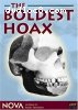 NOVA: The Boldest Hoax