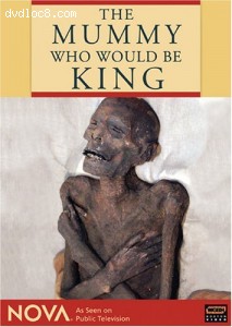 NOVA: The Mummy Who Would Be King