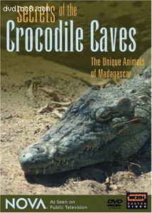 NOVA: Secrets of the Crocodile Caves Cover