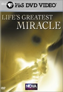 NOVA: Life's Greatest Miracle Cover