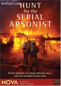 NOVA: Hunt for the Serial Arsonist Cover
