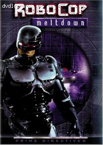 Robocop - Prime Directives - Meltdown Cover