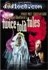 Twice Told Tales (Midnite Movies)
