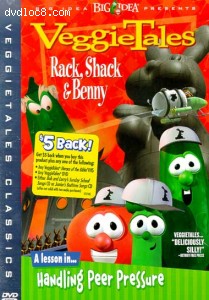 Veggie Tales: Rack, Shack &amp; Benny Cover