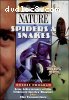 Nature: Spiders and Snakes