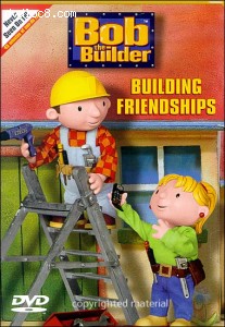 Bob The Builder: Building Friendship Cover