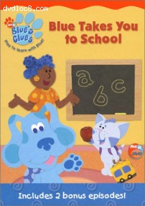 Blue's Clues: Blue Takes You to School Cover