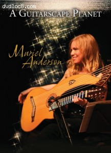 Muriel Anderson: A Guitarscape Planet [HD DVD] Cover