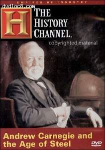 Empires of Industry: Andrew Carnegie and the Age of Steel Cover