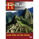 In Search of History: Lost City of the Incas