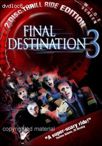 Final Destination 3: 2 Disc Thrill Ride Edition (Widescreen)