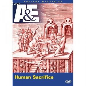 Ancient Mysteries: Human Sacrifice Cover