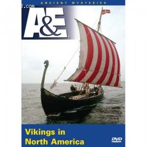 Ancient Mysteries: Vikings in North America Cover