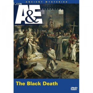 Ancient Mysteries: The Black Death