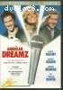 American Dreamz (Fullscreen)