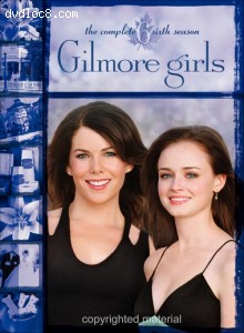 Gilmore Girls: The Complete Sixth Season Cover