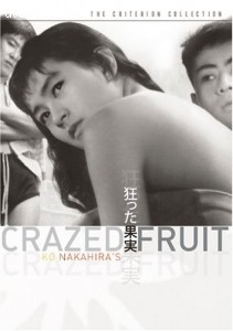 Crazed Fruit (Criterion Collection) Cover