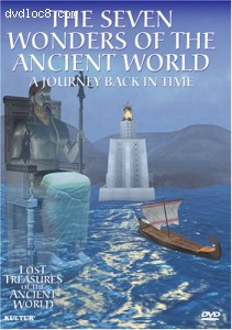 Lost Treasures: The Seven Wonders of the Ancient World - A Journey Back In Time Cover